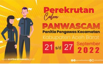 Pengumuman Perpanjangan Pendaftaran Calon Panitia Pengawas Kecamatan (Panwascam)