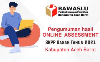 Pengumuman Hasil Online Assessment SKPP Dasar 2021 Kabupaten Aceh Barat