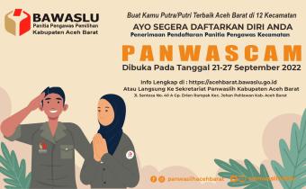 Seleksi Penerimaan Panitia Pengawas Kecamatan (Panwascam) Kabupaten Aceh Barat Untuk Pemilu Serentak Tahun 2024